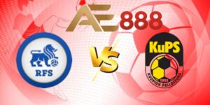 nhan dinh rigas futbola skola vs kups 4